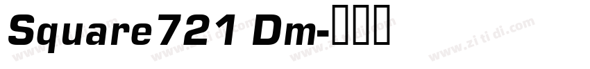 Square721 Dm字体转换
